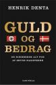 Billede af bogen Guld og bedrag - de risikerede alt for at snyde nazisterne