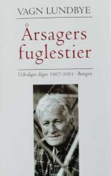 Billede af bogen Årsagers fuglestier - Udvalgte digte 1967-2003