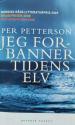 Billede af bogen Jeg forbanner tidens elv -roman