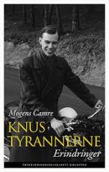 Billede af bogen Knus tyrannerne - erindringer Billede af bogen Knus tyrannerne - erindringer
