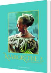 Billede af bogen Margrethe 2. - et dronningeliv