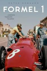 Billede af bogen Formel 1 - legender, tragedier, triumfer