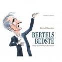 Billede af bogen Bertels bedste - sange og fortællinger fra Borgen