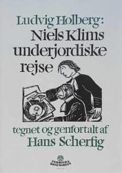 Billede af bogen Niels Klims underjordiske rejse tegnet og genfortalt af Hans Scherfig