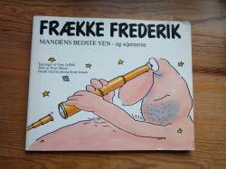 Billede af bogen Frække Frederik - Mandens bedste ven - og stjernerne Billede af bogen Frække Frederik - Mandens bedste ven - og stjernerne
