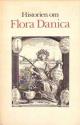 Billede af bogen Historien om Flora Danica - to bogværker og et porcelænsstel