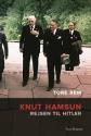 Billede af bogen Knut Hamsun :- rejsen til Hitler Billede af bogen Knut Hamsun :- rejsen til Hitler