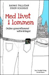 Billede af bogen Med livet i lommen - Online-generationens udfordringer