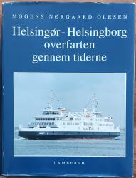 Billede af bogen Helsingør-Helsingborg overfarten gennem tiderne