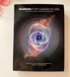 Billede af bogen Acutonics from Galaxies to Cells. Planetary Science, Harmony, and Medicine