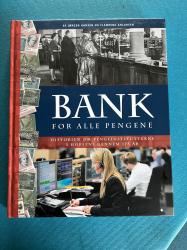 Billede af bogen Bank for alle pengene - Historien om pengeinstitutterne i Horsens genne 175 år