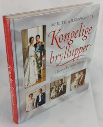 Billede af bogen Kongelige bryllupper i Danmark gennem 500 år