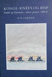 Billede af bogen Konge. Knees og Bisp - Venden og Danmark - Naboer gennem 1200 år