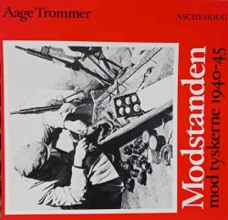 Billede af bogen Modstanden mod tyskerne 1940-45