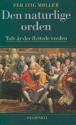 Billede af bogen Den naturlige orden. Tolv år der flyttede verden. Billede af bogen Den naturlige orden. Tolv år der flyttede verden.