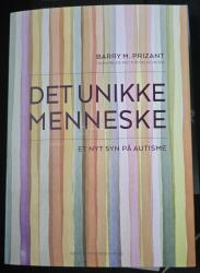 Billede af bogen Det unikke menneske. Et nyt syn på autisme.