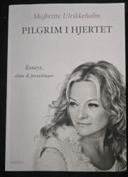 Billede af bogen Pilgrim i hjertet. Essays, digte & fortælinger