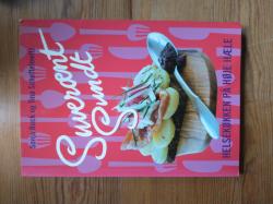 Billede af bogen Suverænt sundt - Helsekøkken på høje hæle Billede af bogen Suverænt sundt - Helsekøkken på høje hæle