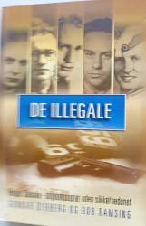 Billede af bogen  De illegale. Holger Danske - ungdomsoprørere uden sikkerhedsnet.