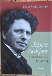Billede af bogen Jeppe Aakjær. Et moderne livs fortælling