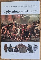 Oplysning og tolerance - arv og aktualitet
