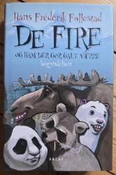 Billede af bogen De fire og ham der gør galt værre. Begyndelsen