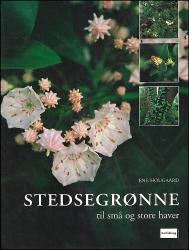 Billede af bogen Stedsegrønne til små og store haver