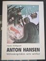 Billede af bogen Anton Hansen. Mellemkrigstidens sorte satiriker Billede af bogen Anton Hansen. Mellemkrigstidens sorte satiriker