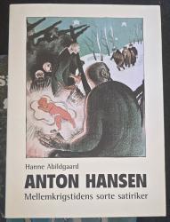 Billede af bogen Anton Hansen. Mellemkrigstidens sorte satiriker