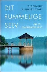 Billede af bogen Dit rummelige selv - ryd op, og opdag, hvem du er