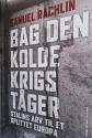 Billede af bogen Bag den kolde krigs tåger - Stalins arv til et splittet Europa
