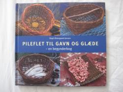 Pileflet til gavn og glæde : en begynderbog