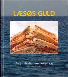 Læsøs Guld - en Jomfruhummerkogebog
