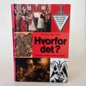 Billede af bogen Hvorfor det? - traditioner & talemåder, skikke & symboler