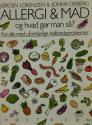 Billede af bogen Allergi og mad - og hvad gør man så? - For alle med uforklarlige helbredsproblemer  Billede af bogen Allergi og mad - og hvad gør man så? - For alle med uforklarlige helbredsproblemer