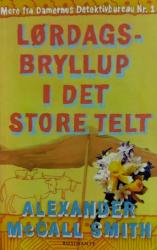Billede af bogen Mere fra Damernes Detektivbureau Nr.1 - Lørdagsbryllup i det store telt 