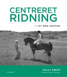 Billede af bogen Centreret ridning - i et med hesten