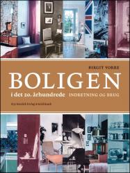 Billede af bogen Boligen i det 20. århundrede - Indretning og brug
