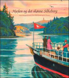 Billede af bogen Hjejlen og det skønne Silkeborg