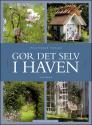 Billede af bogen Politikens gør det selv i Haven Billede af bogen Politikens gør det selv i Haven