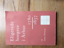 Billede af bogen Eligerede borgere i Århus 1740-1837