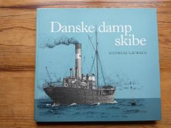 Billede af bogen Danske dampskibe - Billeder dampskibets udvikling i Danmark