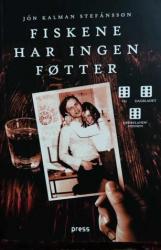 Billede af bogen Fiskene har ingen føtter - en slektsfortelling