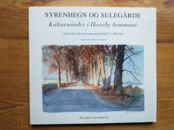 Billede af bogen Syrenhegn og sulegårde - Kulturminder i Haarby Kommune