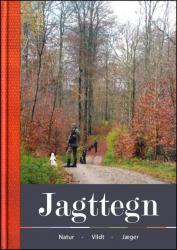 Billede af bogen Jagttegn: natur • vildt • jæger