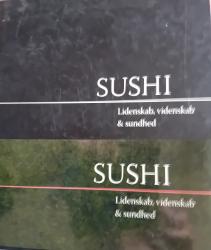 Billede af bogen Sushi. Lidenskab, videnskab & sundhed