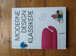 Billede af bogen Moderne designklassikere - Møbler, Husholdning, Belysning, Glas, Keramik