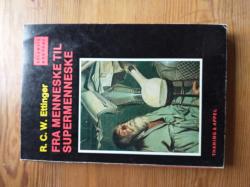 Billede af bogen Fra menneske til supermenneske Billede af bogen Fra menneske til supermenneske
