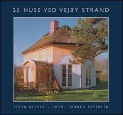 Billede af bogen 25 Huse ved Vejby Strand Billede af bogen 25 Huse ved Vejby Strand