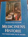 Billede af bogen Medicinens historie Fra forhistorisk tid til år 2020 Billede af bogen Medicinens historie Fra forhistorisk tid til år 2020